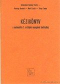 Cervenakné Neményi Eszter-Herceg Jánosné-Mérő László-Varga Tamás - Kézikönyv a matematika 2. osztályos anyagának tanításához