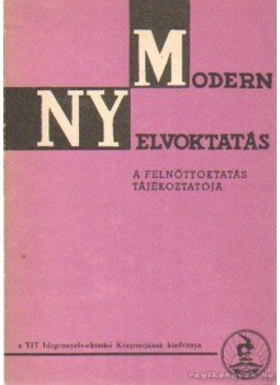 Fülei-Szántó Endre - Modern nyelvoktatás, Budapest 1975 antikvár könyv