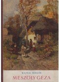 Rajnai Miklós - Mészöly Géza