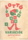 Varga H. István dr. - Lottóvariációk gyűjteménye