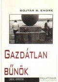 Bojtár B. Endre - Gazdátlan bűnök