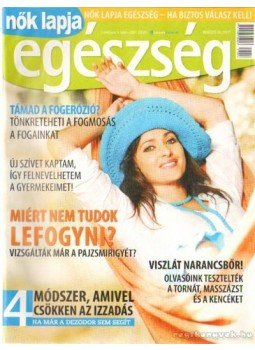 Dezslik Magdolna - Nők Lapja egészség 2007. Július I. évf. 4. szám Dezslik Magdolna - Nők Lapja egészség 2007. Július I. évf. 4. szám, Budapest 2007 antikvár könyv