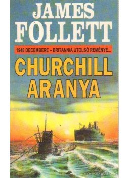 James Follett - Churchill aranya James Follett - Churchill aranya, 0 antikvár könyv