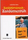 Lebovits Imre - Zsidótörvények - zsidómentők