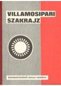 Ónodi György - Villamosipari (erősáramú) szakrajz és rajzolvasási példatár