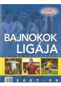 Moncz Attila - Bajnokok ligája 2007-08