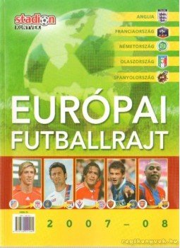 Ferkai Marcell - Európai futballrajt 2007-08 Ferkai Marcell - Európai futballrajt 2007-08, Budapest 2008 antikvár könyv