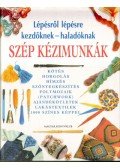 Karádi Ilona - Szép kézimunkák