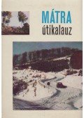 Dely Károly - Mátra útikalauz