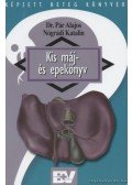 Pár Alajos,Nógrádi Katalin - Kis máj- és epekönyv
