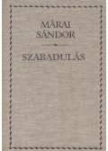 Márai Sándor - Szabadulás