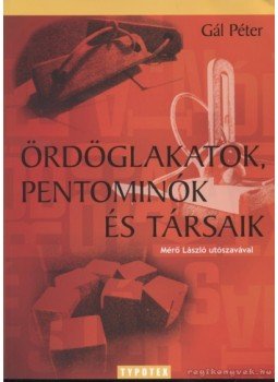 Gál Péter - Ördöglakatok, pentominók és társaik Gál Péter - Ördöglakatok, pentominók és társaik, Budapest 2008 antikvár könyv