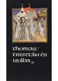 Thomas - Trisztán és Izolda