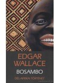 Edgar Wallace - Bosambo