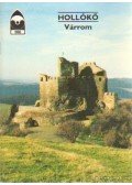 Dercsényi Balázs - Hollókő - Várrom