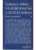 Szabolcsi Miklós - Világirodalom a 20. században