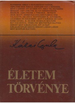 Kállai Gyula - Életem törvénye Kállai Gyula - Életem törvénye, Budapest 1980 antikvár könyv