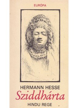 Hermann Hesse - Sziddhárta Hermann Hesse - Sziddhárta, Budapest 1992 antikvár könyv