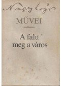Nagy Lajos - A falu meg a város