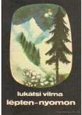 Lukátsi Vilma - Lépten-nyomon