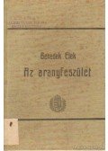 Benedek Elek - Az aranyfeszület