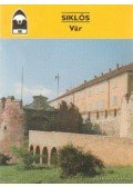Dercsényi Dezső - Siklós - Vár