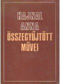 Hajnal Anna - Hajnal Anna összegyűjtött művei I-II. kötet