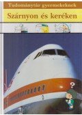 D. Nagy Éva - Szárnyon és keréken