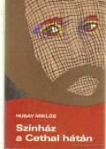 Hubay Miklós - Színház a Cethal hátán