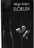 Niklai Ádám - Előjelek