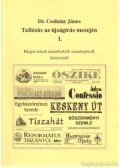 Csohány János dr. - Tallózás az újságírás mezején I.