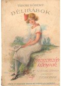 Tábori Róbert - Délibábok