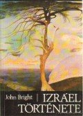 Bright, John - Izráel története