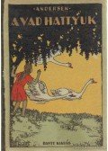 Andersen - A vad hattyúk