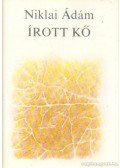 Niklai Ádám - Írott kő