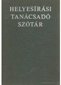 Deme László,Fábián Pál - Helyesírási tanácsadó szótár
