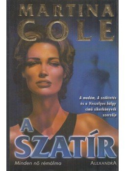 Martina Cole - A szatír Martina Cole - A szatír, Budapest 2000 antikvár könyv