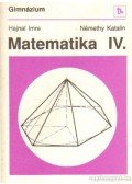 Hajnal Imre,Némethy Katalin - Matematika IV.