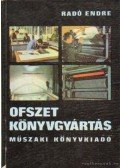 Radó Endre - Ofszet könyvgyártás