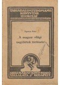 Ágoston Péter - A magyar világi nagybirtok története