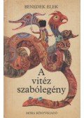 Benedek Elek - A vitéz szabólegény