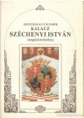Szentkirályi Elemér - Kalauz Széchenyi István megismeréséhez