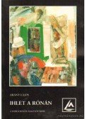 Arany Lajos - Ihlet a rónán
