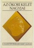 Fröhlich Ida - Az ókori kelet nagyjai