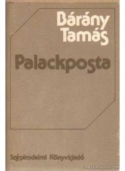 Bárány Tamás - Palackposta Bárány Tamás - Palackposta, Budapest 1987 antikvár könyv