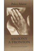 Polcz Alaine - Asszony a fronton