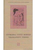 Csokonai Vitéz Mihály - Csokonai Vitéz Mihály válogatott versei