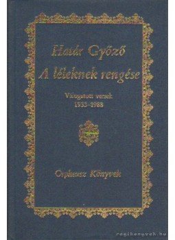 Határ Győző - A léleknek rengése, Budapest 1990 antikvár könyv