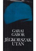 Garai Gábor - Jégkorszak után