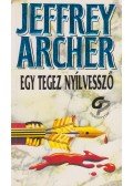 Jeffrey Archer - Egy tegez nyílvessző